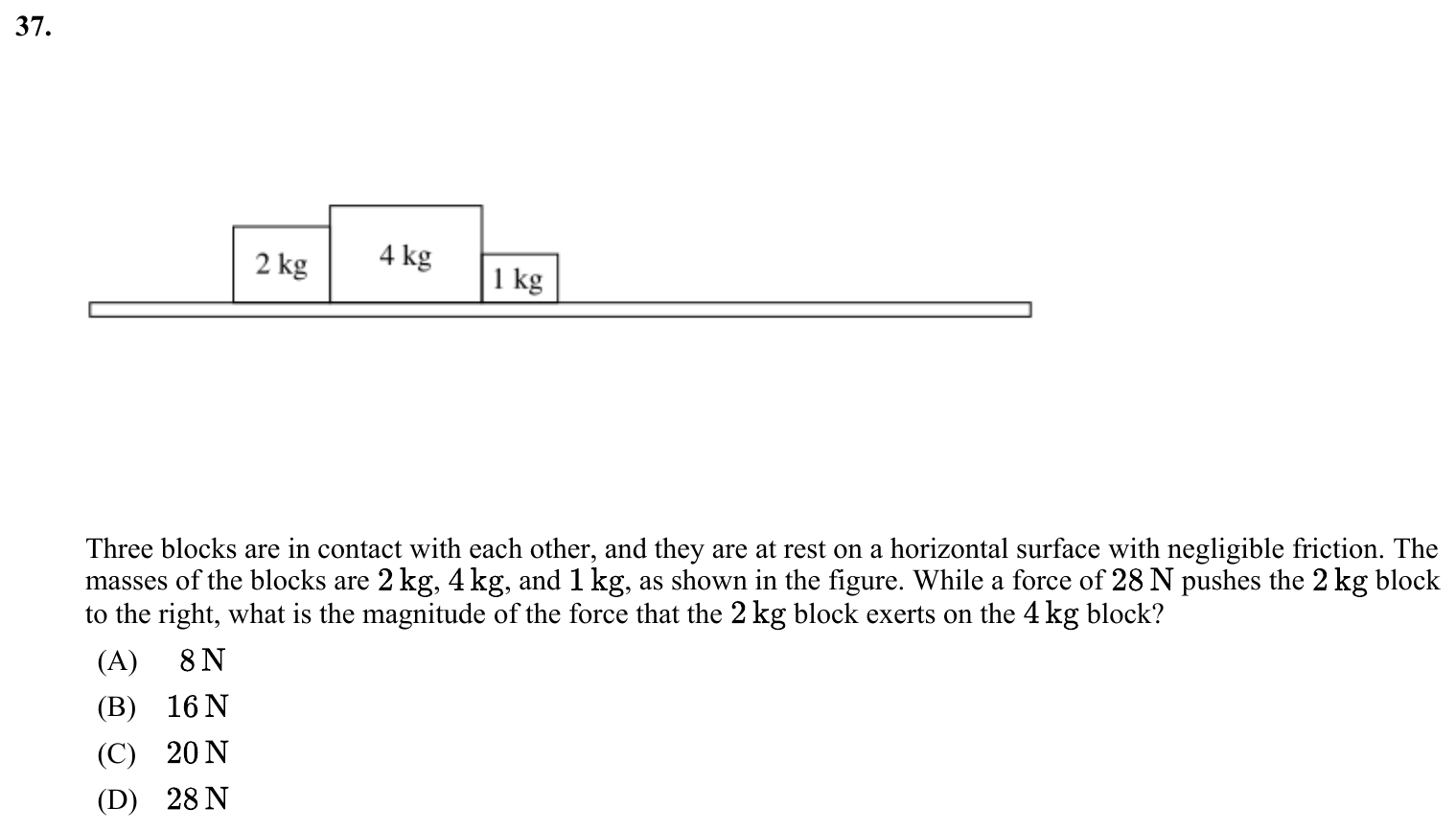 Question 37 exact exam item, including figure and choices